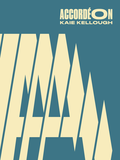 Title details for Accordéon by Kaie Kellough - Available